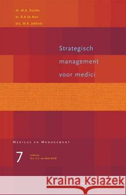Strategisch Management Voor Medici Van Beek, C. C. 9789031334643 Bohn Stafleu Van Loghum