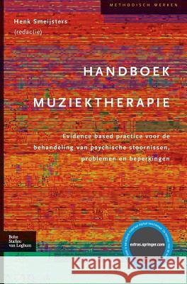 Handboek Muziektherapie H. Smeijsters 9789031345175 Springer