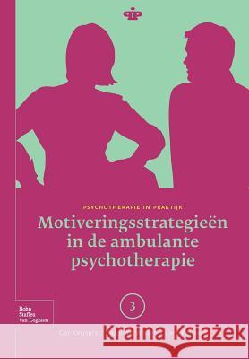 Motiveringsstrategieën in de Ambulante Psychotherapie Van Der Heiden, C. 9789031351589 Springer