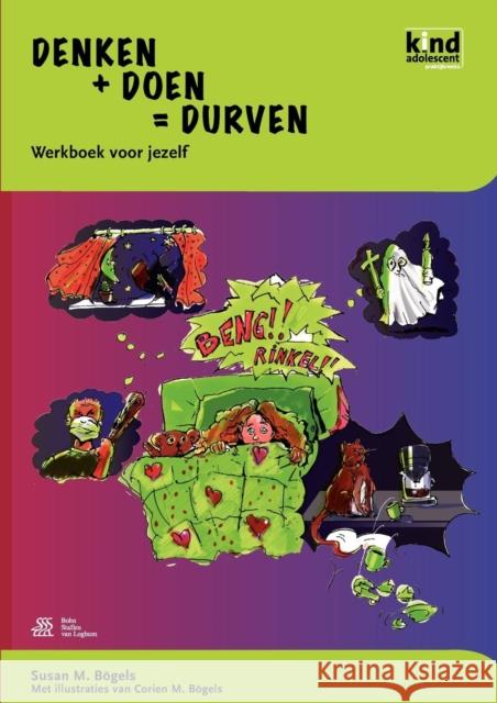 Denken + Doen = Durven - Werkboek Kind S. M. B 9789031352029 Springer