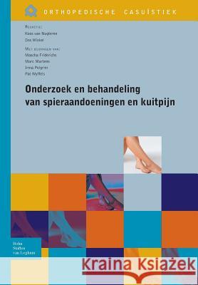 Onderzoek En Behandeling Van Spieraandoeningen En Kuitpijn Van Nugteren, Koos 9789031352043 Bohn Stafleu Van Loghum