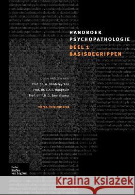 Handboek Psychopathologie W. Vandereycken C. a. L. Hoogduin P. M. G. Emmelkamp 9789031353095 Springer