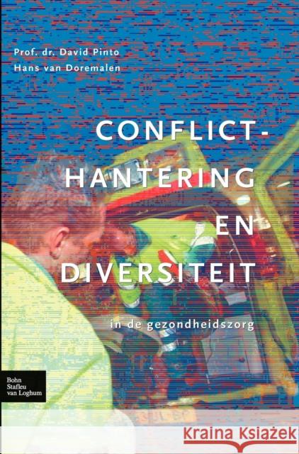 Conflicthantering En Diversiteit D. Pinto 9789031360130 Springer