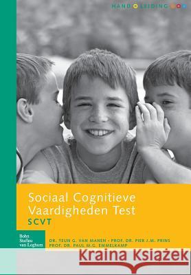Sociaal Cognitieve Vaardigheden Test - Handleiding: Handleiding T. G. Va 9789031362516 Bohn Stafleu Van Loghum