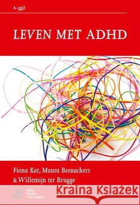 Leven Met ADHD Kat, F. 9789031369249 Bohn Stafleu Van Loghum