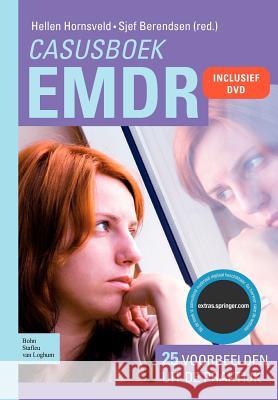 Casusboek Emdr Hellen Hornsveld Sjef Berendsen 9789031373574