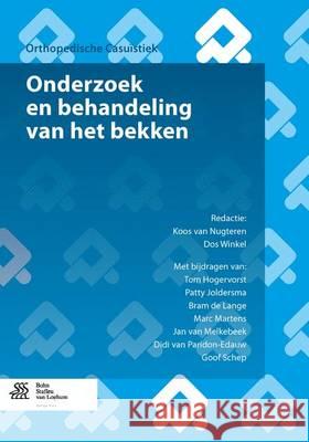 Onderzoek En Behandeling Van Het Bekken Van Nugteren, Koos 9789036803557