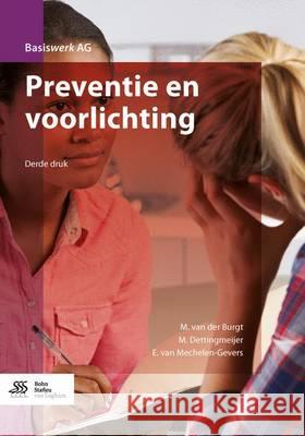 Preventie En Voorlichting Van Der Burgt, M. 9789036809733