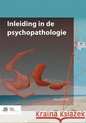 Inleiding in de Psychopathologie Ron Va 9789036810449 Bohn Stafleu Van Loghum