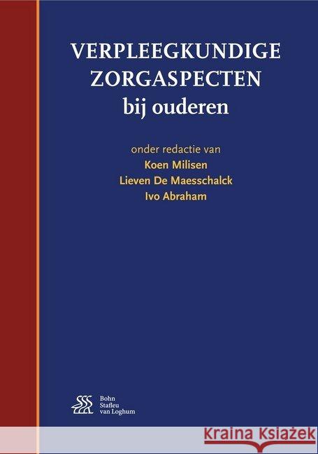 Verpleegkundige Zorgaspecten Bij Ouderen Milisen, Koen 9789036812443 Bohn Stafleu Van Loghum