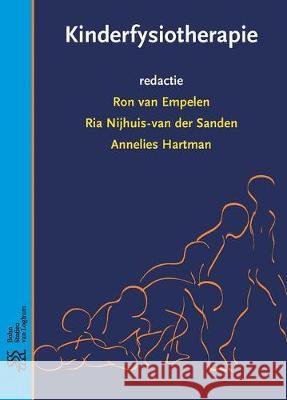 Kinderfysiotherapie Ron Va Ria Nijhuis-Va Annelies Hartman 9789036815918 Bohn Stafleu Van Loghum