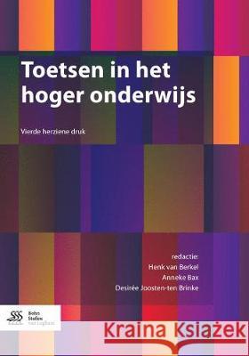 Toetsen in Het Hoger Onderwijs Van Berkel, Henk 9789036816786 Bohn Stafleu Van Loghum