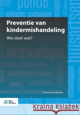 Preventie Van Kindermishandeling: Wie Doet Wat? S. Va 9789036818759 Bohn Stafleu Van Loghum