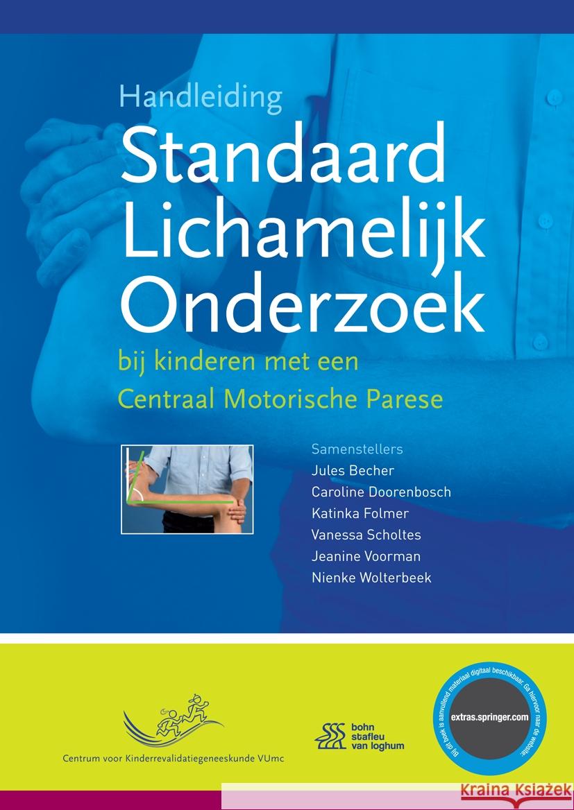 Handleiding Standaard Lichamelijk Onderzoek I Jules Becher Caroline Doorenbosch Katinka Folmer 9789036823210