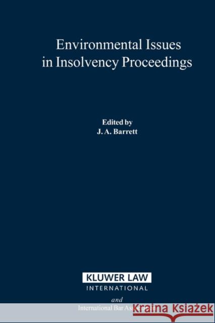 Environmental Issues In Insolvency Proceedings Barrett, John a. 9789041107220 Kluwer Law International