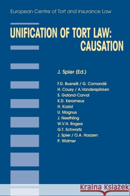 Unification of Tort Law: Causation Spier, J. 9789041113252 