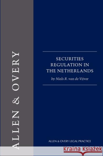 Securities Regulation in the Netherlands Niels R. Van de Vijver Niels R. Va 9789041113580 Kluwer Law International