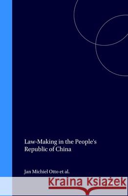 Law-Making in the People's Republic of China Chen, Jianfu 9789041114334 Kluwer Law International