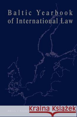 Baltic Yearbook of International Law, Volume 1 (2001) Ineta Ziemele J. Crawford  9789041117366