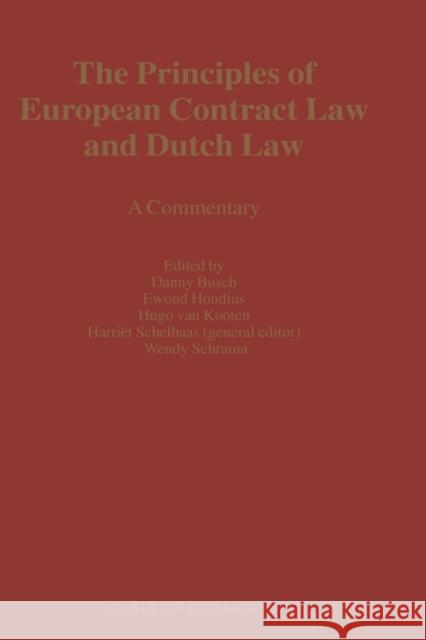 The Principles of European Contract Law and Dutch Law: A Commentary Busch, D. 9789041117496 0