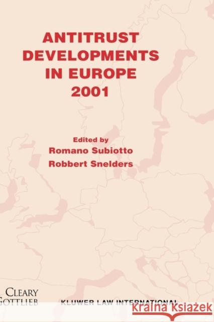 Antitrust Developments in Europe 2001: 2001 Subiotto, Romano 9789041119018 Kluwer Academic Publishers