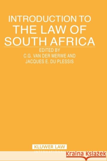 Introduction to the Law of South Africa C. G. Va Jacques E. D C. G. Van Der Merwe 9789041122827 Kluwer Law International