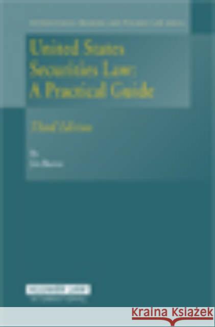 United States Securities Law: A Practical Guide Bartos, Jim 9789041123626 Kluwer Law International