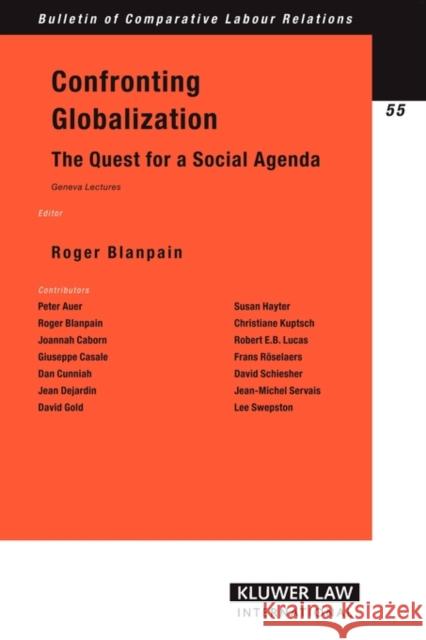 Confronting Globalization Blanpain, Roger 9789041123817 Kluwer Law International