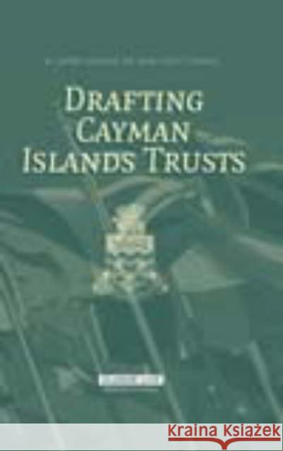 Drafting Cayman Islands Trusts James Kessler Tony Pursall 9789041124883 Kluwer Law International