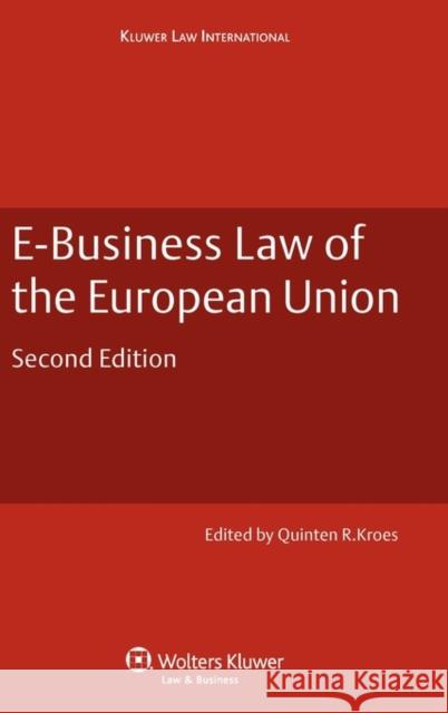 E-Business Law of the European Union Kroes 9789041126368 Kluwer Law International