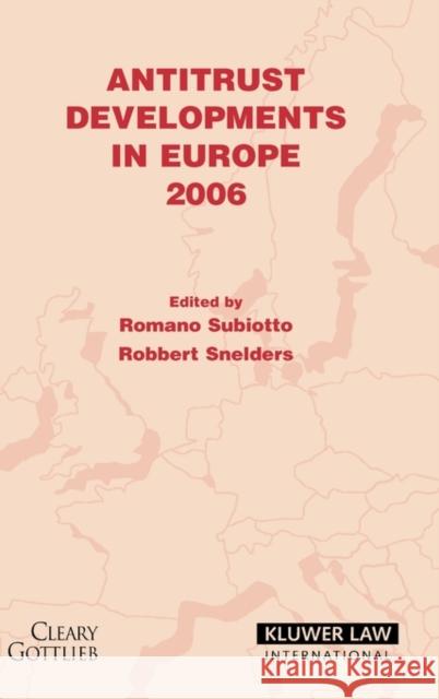 Antitrust Developments in Europe: 2006 Subiotto, Romano 9789041126528 Kluwer Law International