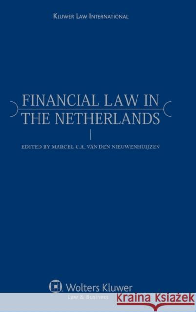 Financial Law in the Netherlands Nieuwenhuijzen 9789041128577 Kluwer Law International