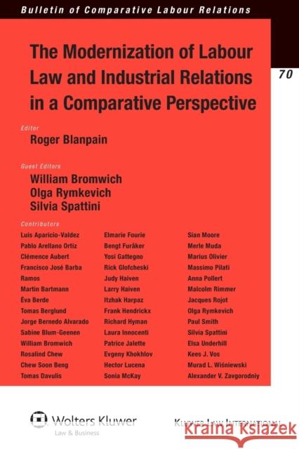 The Modernization of Labour Law and Industrial Relations in a Comparative Perspective Tiraboschi                               Roger Blanpain W. Bromwich 9789041128652 Kluwer Law International