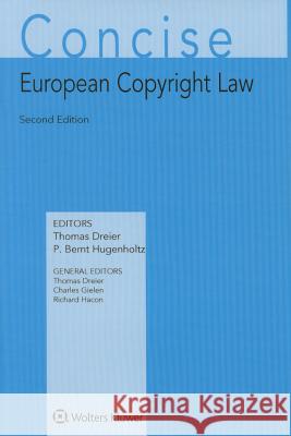 Concise European Copyright Law Dreier 9789041128799