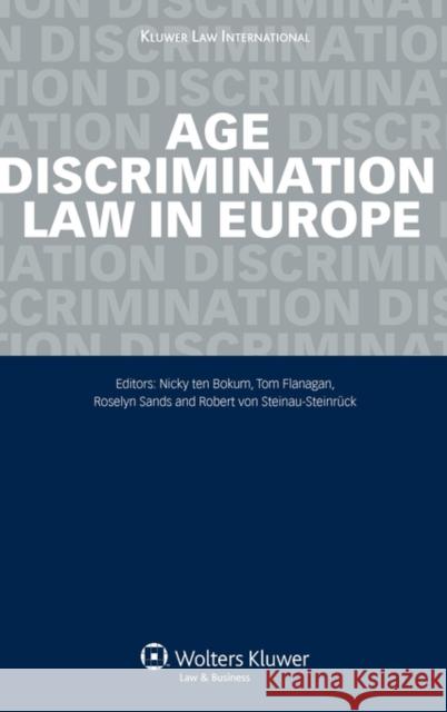 Age Discrimination Law in Europe Von Steinau-Steinruck Robert 9789041131317 Kluwer Law International
