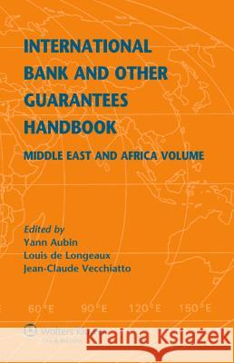 International Bank and Other Guarantees Handbook: Middle East and Africa Volume Aubin 9789041131331 Kluwer Law International