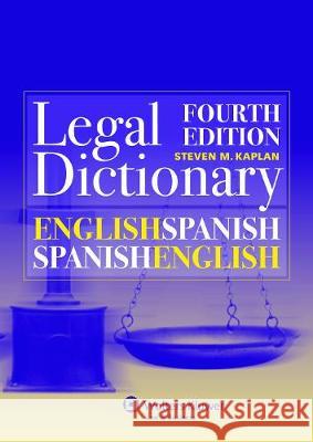 English-Spanish and Spanish/English Legal Dictionary Kaplan, Steven M. 9789041145659