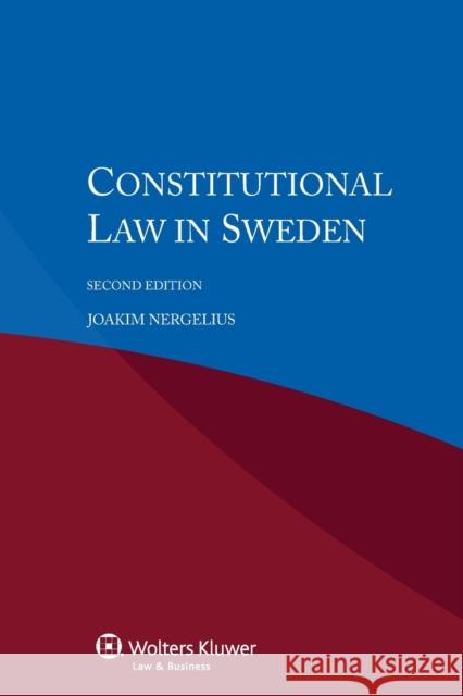Constitutional Law in Sweden Joakim Nergelius 9789041158802