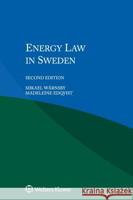 Energy Law in Sweden Kevin J. Donovan 9789041185495