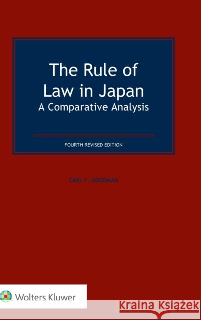 The Rule of Law in Japan: A comparative analysis Goodman, Carl F. 9789041186669