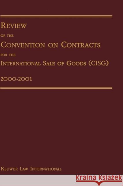Review of the Convention on Contracts for the International Sale of Goods (Cisg) 2000-2001 Pace University International Law Review 9789041188786 Kluwer Academic Publishers