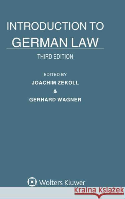 Introduction to German Law Joachim Zekoll Gerhard Wagner 9789041190987 Kluwer Law International