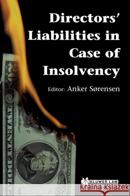 Directors Liability in Case of Insolvency Anker Sandostrok 9789041196897 Kluwer Law International