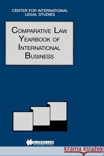 The Comparative Law Yearbook of International Business Susan Meek Dennis Campbell Dennis Campbell 9789041197689