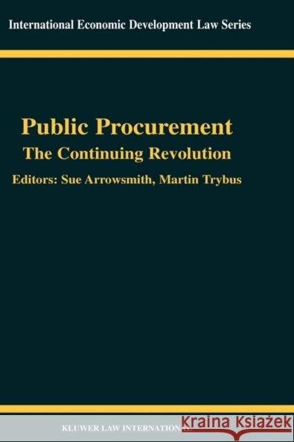 Public Procurement Arrowsmith, Sue 9789041198907 Kluwer Law International