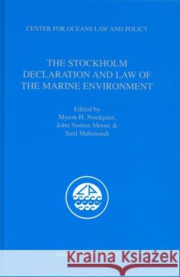 The Stockholm Declaration and Law of the Marine Environment Nordquist 9789041199409 Kluwer Law International