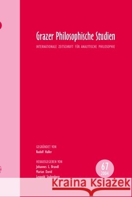 Grazer Philosophische Studien: Internationale Zeitschrift für analytische Philosophie. Gegründet von Rudolf Haller  9789042010307 Brill (JL)