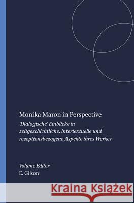 Monika Maron in Perspective  9789042013407 Editions Rodopi B.V.