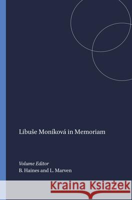 Libuse Monikova: In Memoriam  9789042016163 Editions Rodopi B.V.
