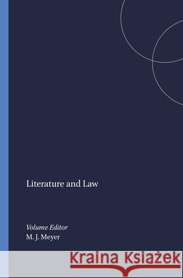 Literature and Law  9789042016439 Editions Rodopi B.V.